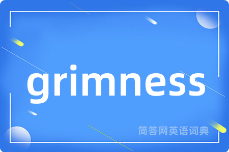 grimness