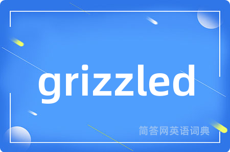 grizzled