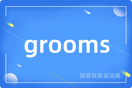 grooms