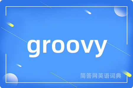 groovy