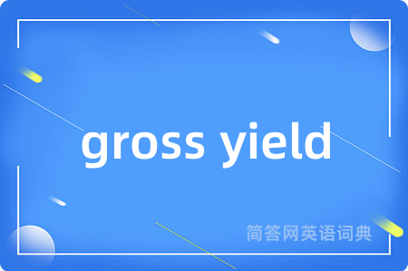 gross yield