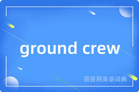 ground crew