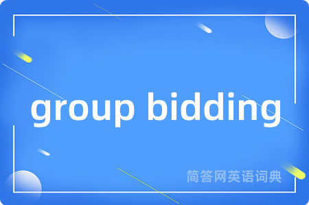 group bidding