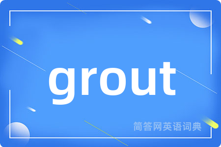 grout