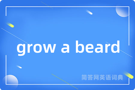 grow a beard