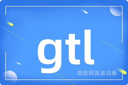 gtl