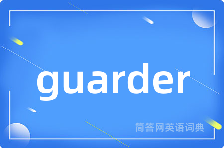guarder