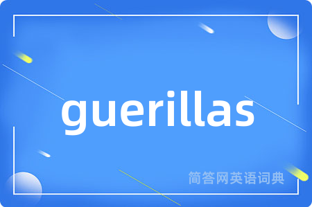 guerillas