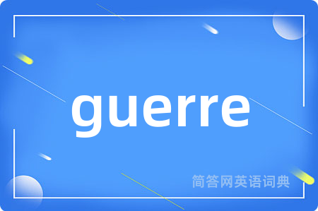 guerre