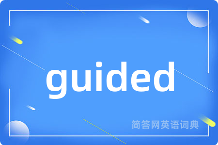 guided