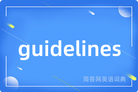 guidelines
