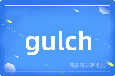 gulch
