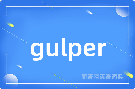 gulper