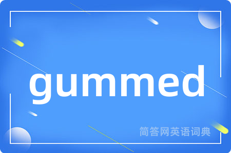 gummed