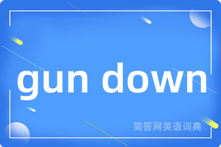 gun down