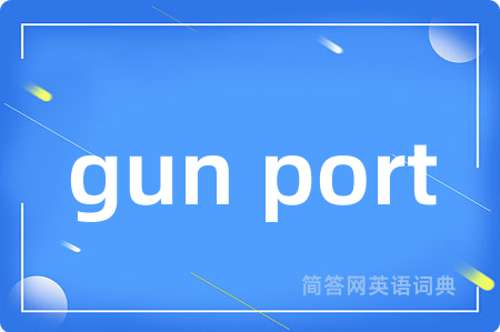 gun port