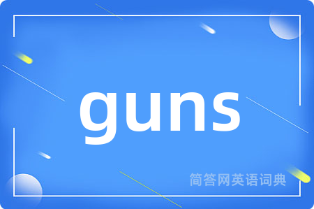 guns