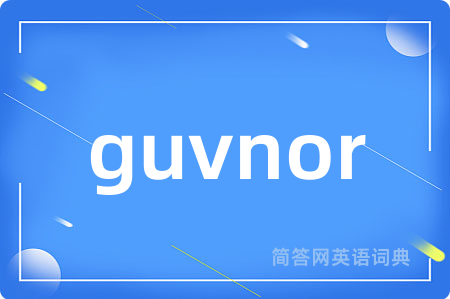 guvnor
