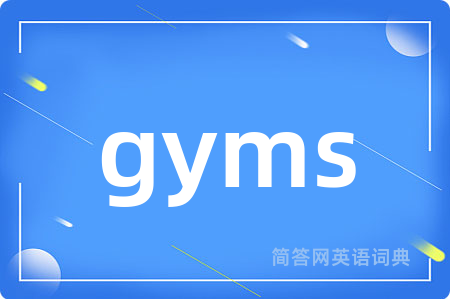 gyms