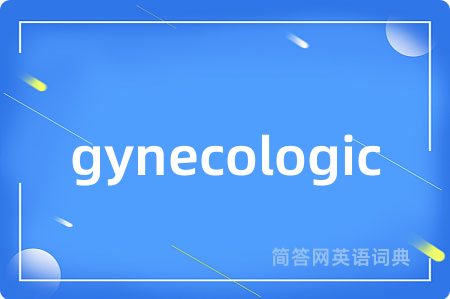 gynecologic