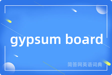 gypsum board