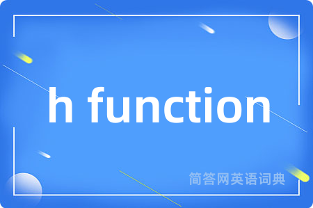 h function