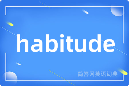 habitude