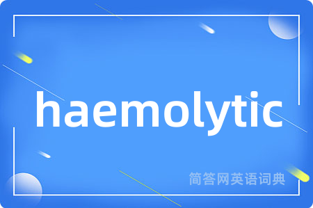 haemolytic
