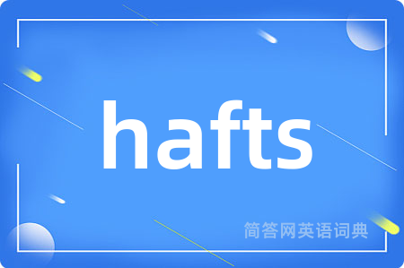 hafts