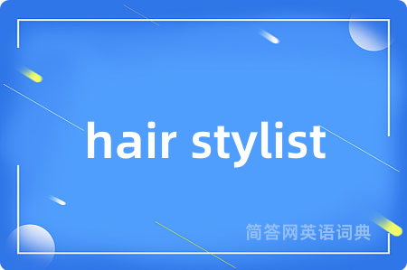 hair stylist