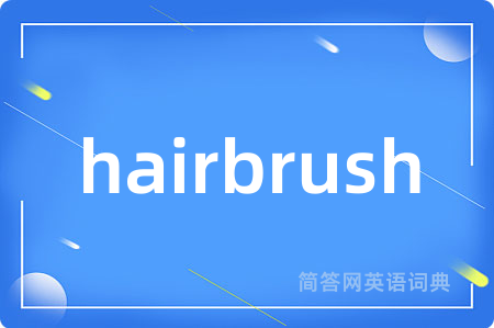 hairbrush
