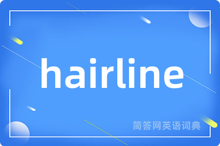 hairline