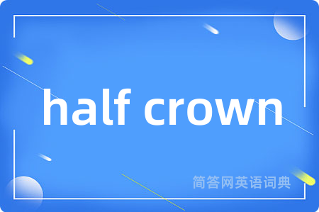 half crown
