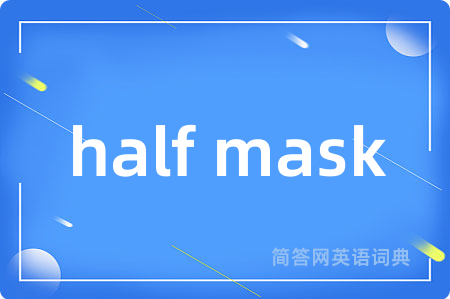 half mask