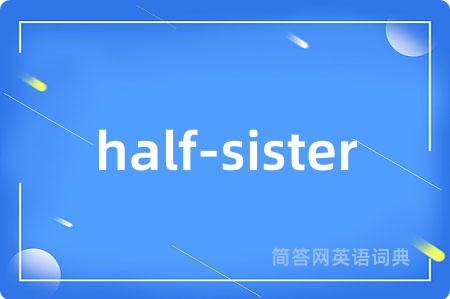 half-sister
