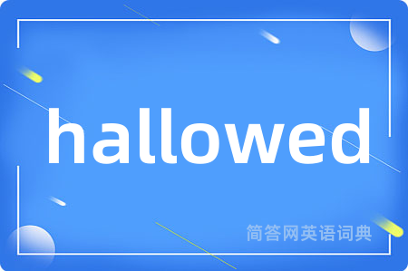 hallowed