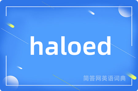 haloed