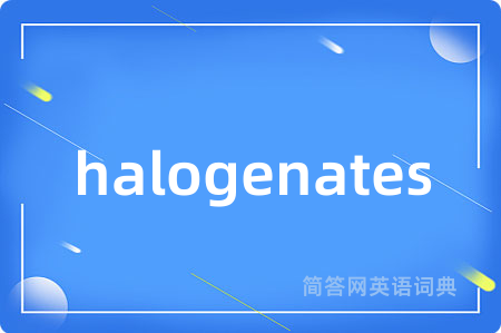 halogenates