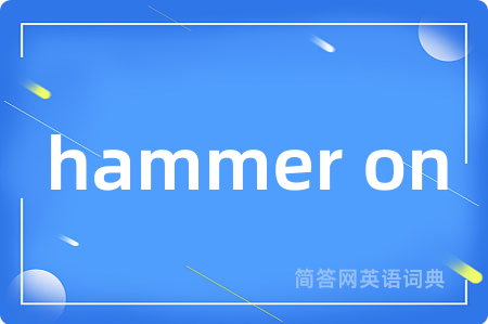 hammer on