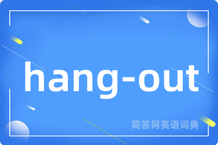 hang-out