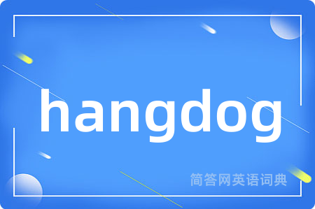 hangdog