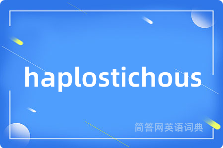 haplostichous
