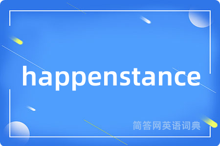 happenstance