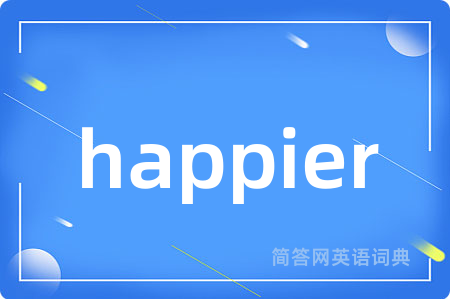 happier