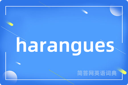 harangues
