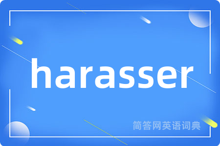 harasser