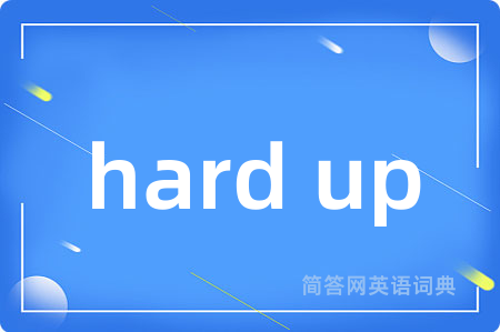 hard up