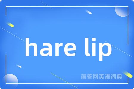 hare lip