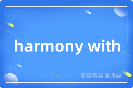 harmony with