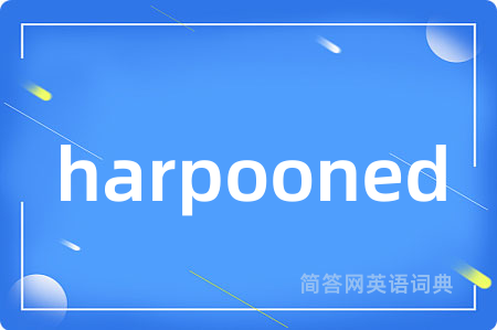 harpooned